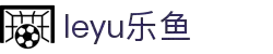 乐鱼电竞-乐鱼官网-乐鱼app-乐鱼vip